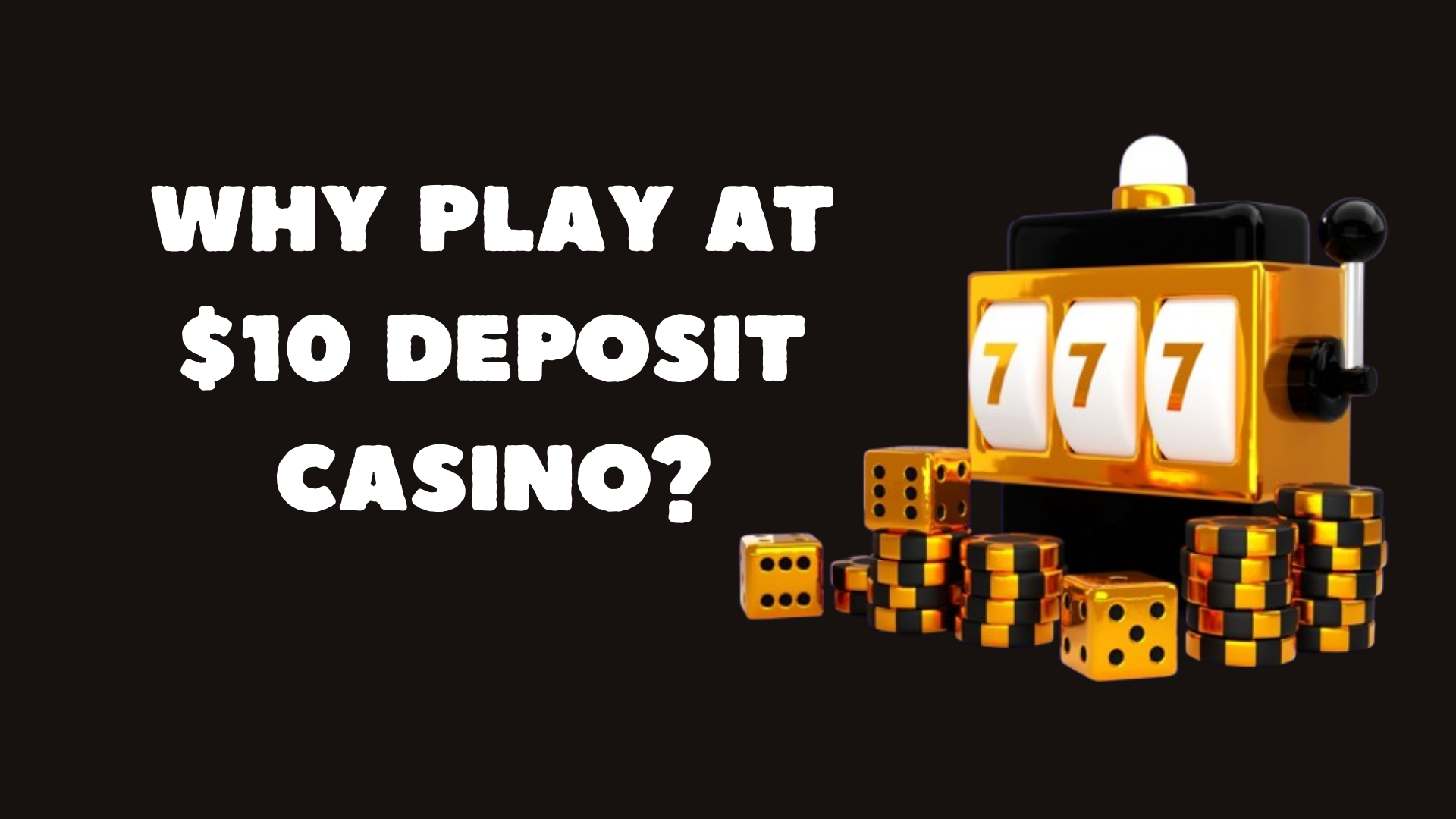 $10 Deposit Casino